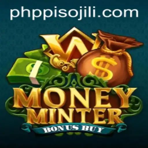 Discover the Thrills of MoneyMinterBonusBuy: A New Way to Play and Win with PHPpiso